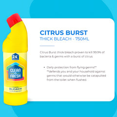Clean N Fresh Citrus Burst Thick Bleach 99.9% Bacteria Germs Burst-Citrus 750ml